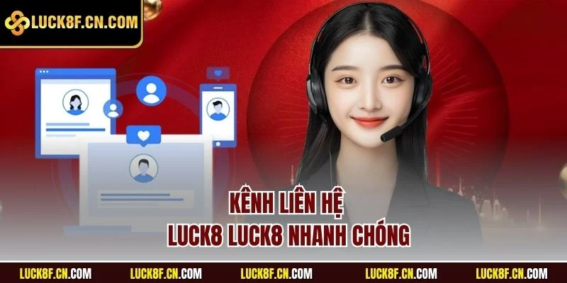Kênh liên hệ nhanh chóng