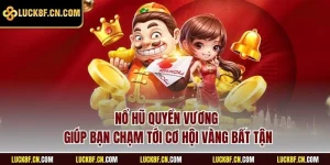 Nổ Hũ Quyền Vương LUCK8
